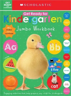 Get Ready for Kindergarten Jumbo Workbook: Scholastic Early Learners (Jumbo Workbook) - Scholastic - cover