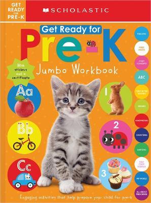 Get Ready for Pre-K Jumbo Workbook: Scholastic Early Learners (Jumbo Workbook) - Scholastic - cover