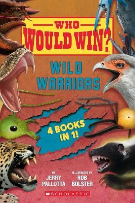 Who Would Win?: Wild Warriors Bindup - Jerry Pallotta - cover