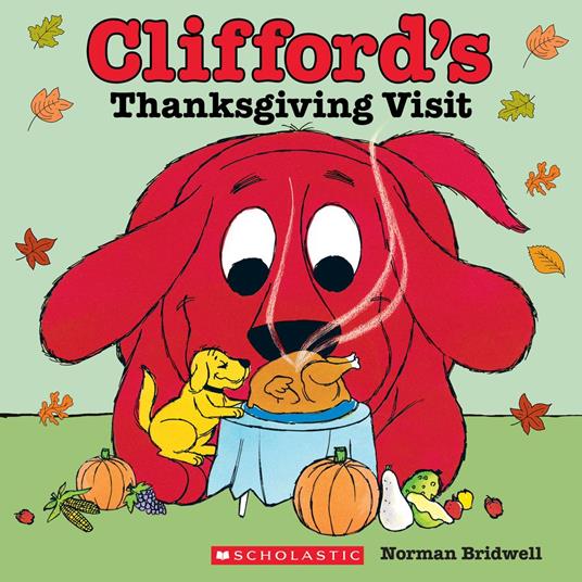 Clifford’s Thanksgiving Visit (Classic Storybook) - Norman Bridwell - ebook