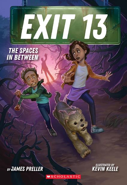 The Spaces In Between (Exit 13, Book 2) - Preller James,Kevin Keele - ebook