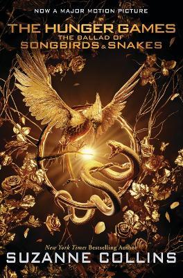 The Ballad of Songbirds and Snakes (a Hunger Games Novel): Movie Tie-In Edition - Suzanne Collins - cover