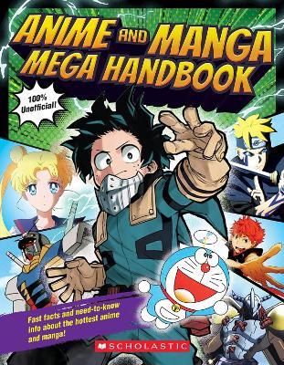 Anime and Manga Mega Handbook - Scholastic - cover
