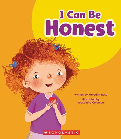 I Can Be Honest (Learn About: My Best Self) - Meredith Rusu,Alexandra Colombo - ebook