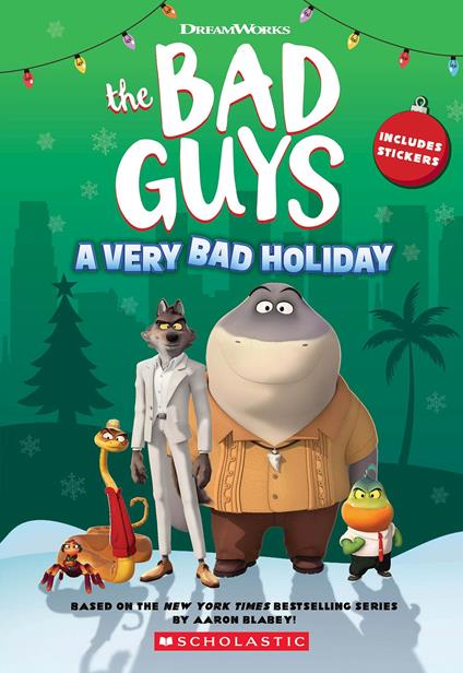 Dreamworks The Bad Guys: A Very Bad Holiday Novelization - Ms. Kate Howard - ebook