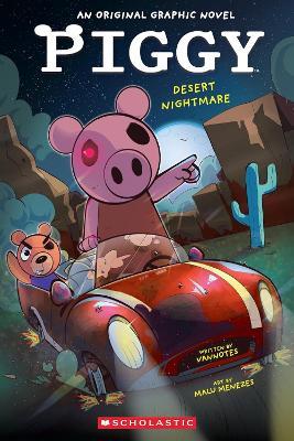 Piggy Graphic Novel #2 Desert Nightmare - Vannotes _ - cover