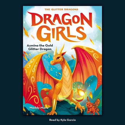 Azmina the Gold Glitter Dragon (Dragon Girls #1)