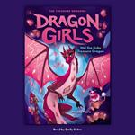 Mei the Ruby Treasure Dragon (Dragon Girls #4)