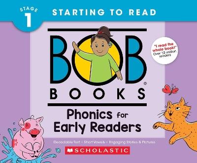 Bob Books - Phonics for Early Readers Hardcover Bind-Up Phonics, Ages 4 and Up, Kindergarten (Stage 1: Starting to Read) - Liza Charlesworth - cover