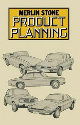 Product Planning: An Integrated Approach - Merlin Stone - cover