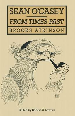 Sean O’Casey: From Times Past - Brooks Atkinson - cover