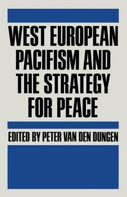 West European Pacifism and the Strategy for Peace - cover