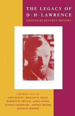 The Legacy of D. H. Lawrence: New Essays - cover