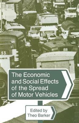 The Economic and Social Effects of the Spread of Motor Vehicles: An International Centenary Tribute - cover