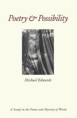 Poetry and Possibility - Michael Edwards - cover