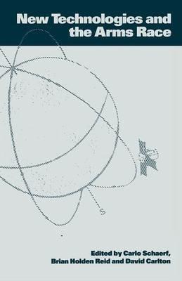 New Technologies and the Arms Race - cover
