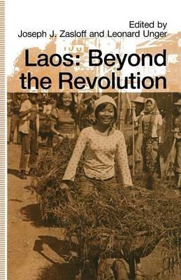 Laos: Beyond the Revolution - cover