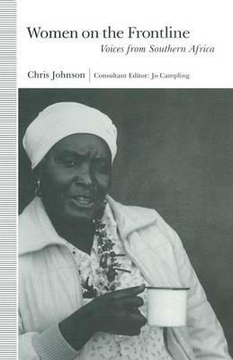 Women on the Frontline: Voices from Southern Africa - Professor Chris Johnson - cover