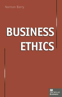Business Ethics - Norman Barry - cover