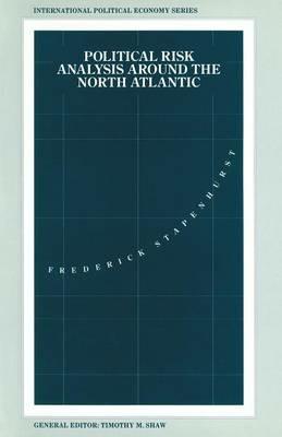 Political Risk Analysis around the North Atlantic - Frederick Stapenhurst - cover