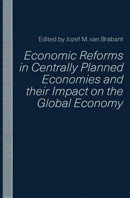 Economic Reforms in Centrally Planned Economies and their Impact on the Global Economy - cover