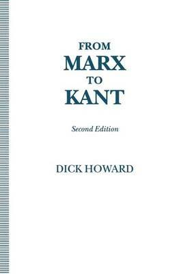 From Marx to Kant - Dick Howard - cover