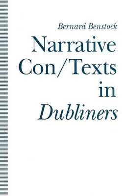 Narrative Con/Texts in Dubliners - Bernard Benstock - cover