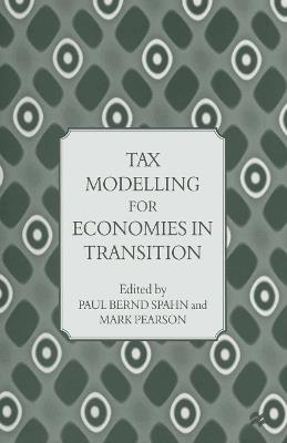 Tax Modelling for Economies in Transition - cover