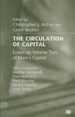 The Circulation of Capital: Essays on Volume Two of Marx’s Capital - cover