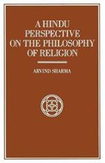 A Hindu Perspective on the Philosophy of Religion
