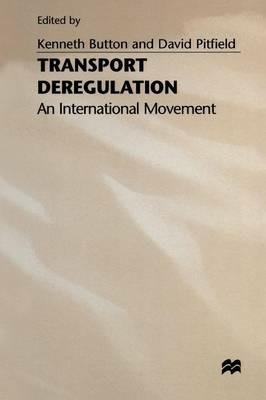 Transport Deregulation: An International Movement - cover