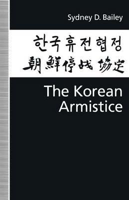 The Korean Armistice - Sydney D Bailey - cover