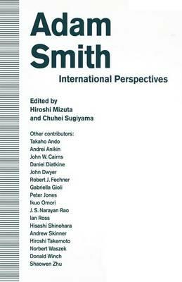 Adam Smith: International Perspectives - Hiroshi Mizuta,Chuhei Sugiyama - cover