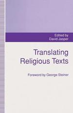 Translating Religious Texts: Translation, Transgression and Interpretation