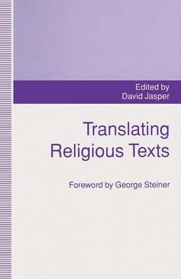 Translating Religious Texts: Translation, Transgression and Interpretation - D. Jasper - cover
