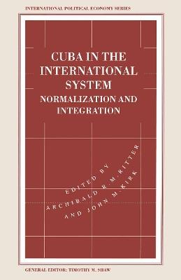 Cuba in the International System: Normalization and Integration - cover