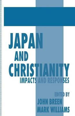 Japan and Christianity: Impacts and Responses - cover