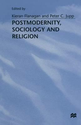 Postmodernity, Sociology and Religion - cover