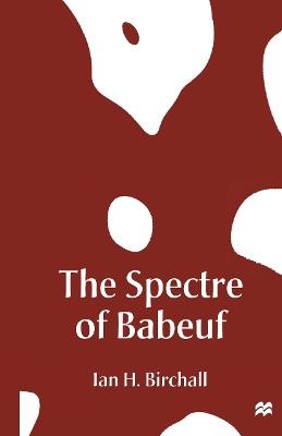 The Spectre of Babeuf - Ian H. Birchall - cover