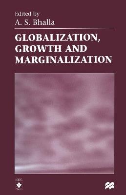 Globalization, Growth and Marginalization - cover
