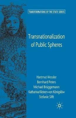Transnationalization of Public Spheres - H. Weßler,B. Peters,M. Brüggemann - cover