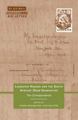 Langston Hughes and the South African Drum Generation: The Correspondence - cover