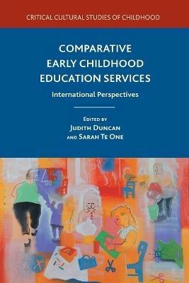 Comparative Early Childhood Education Services: International Perspectives - cover