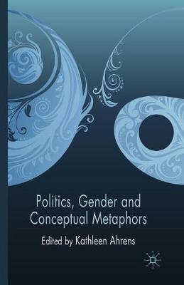 Politics, Gender and Conceptual Metaphors - cover