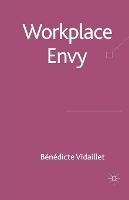 Workplace Envy - B. Vidaillet - cover
