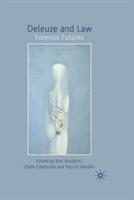 Deleuze and Law: Forensic Futures - Rosi Braidotti,Claire Colebrook,Patrick Hanafin - cover