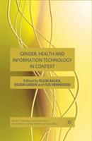 Gender, Health and Information Technology in Context - cover