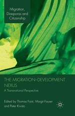 The Migration-Development Nexus: A Transnational Perspective