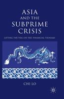Asia and the Subprime Crisis: Lifting the Veil on the ‘Financial Tsunami’