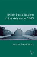 British Social Realism in the Arts since 1940 - cover